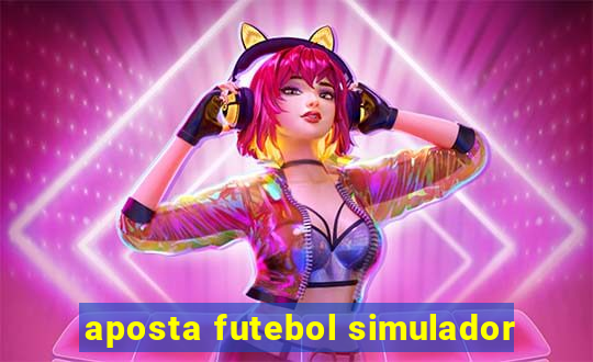 aposta futebol simulador